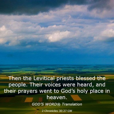 Picture 03 - 2 Chronicles 30:27 GW - Then the Levitical priests blessed the people. - Bible Verse Picture