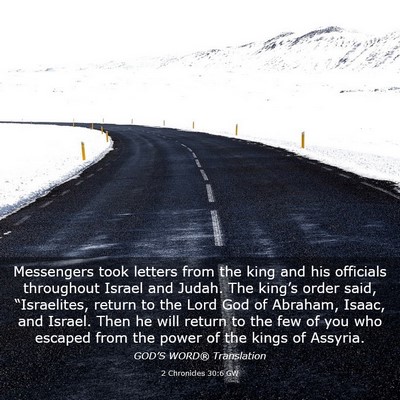 Picture 03 - 2 Chronicles 30:6 GW - Messengers took letters from the king and his - Bible Verse Picture