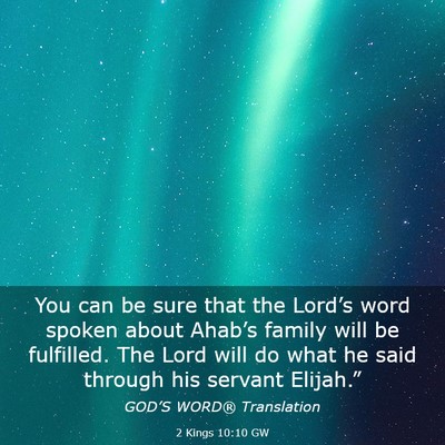 Picture 03 - 2 Kings 10:10 GW - You can be sure that the Lord’s word spoken - Bible Verse Picture