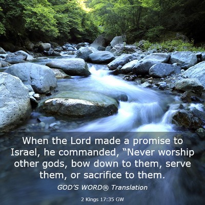 Picture 03 - 2 Kings 17:35 GW - When the Lord made a promise to Israel, he - Bible Verse Picture