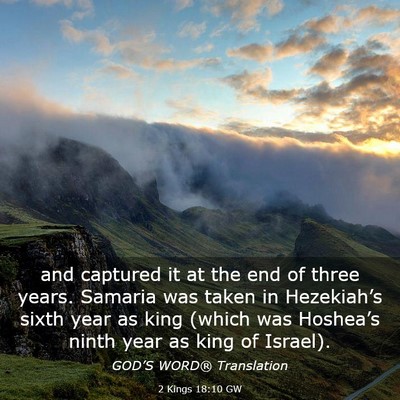 Picture 03 - 2 Kings 18:10 GW - and captured it at the end of three years. - Bible Verse Picture
