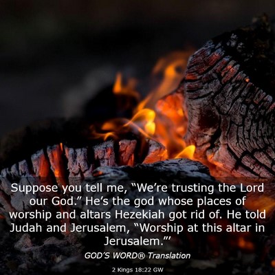 Picture 03 - 2 Kings 18:22 GW - Suppose you tell me, “We’re trusting the Lord - Bible Verse Picture