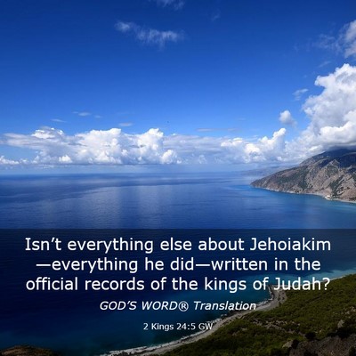 Picture 03 - 2 Kings 24:5 GW - Isn’t everything else about - Bible Verse Picture