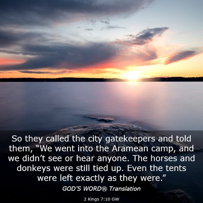 Picture 03 - 2 Kings 7:10 GW - So they called the city gatekeepers and told - Bible Verse Picture