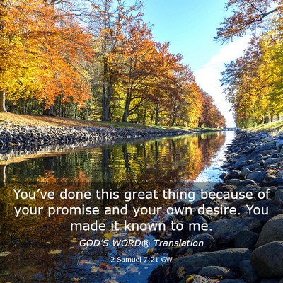 Picture 03 - 2 Samuel 7:21 GW - You’ve done this great thing because of your - Bible Verse Picture