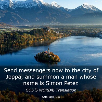Picture 03 - Acts 10:5 GW - Send messengers now to the city of Joppa, and - Bible Verse Picture