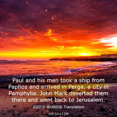 Picture 03 - Acts 13:13 GW - Paul and his men took a ship from Paphos and - Bible Verse Picture