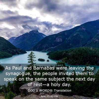 Picture 03 - Acts 13:42 GW - As Paul and Barnabas were leaving the synagogue, - Bible Verse Picture