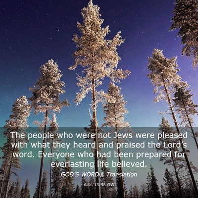 Picture 03 - Acts 13:48 GW - The people who were not Jews were pleased with - Bible Verse Picture