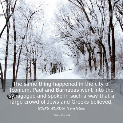 Picture 03 - Acts 14:1 GW - The same thing happened in the city of Iconium. - Bible Verse Picture