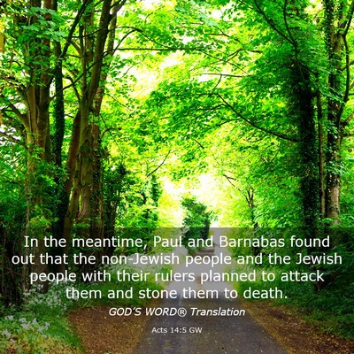 Picture 03 - Acts 14:5 GW - In the meantime, Paul and Barnabas found out that - Bible Verse Picture