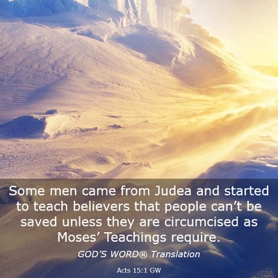 Picture 03 - Acts 15:1 GW - Some men came from Judea and started to teach - Bible Verse Picture