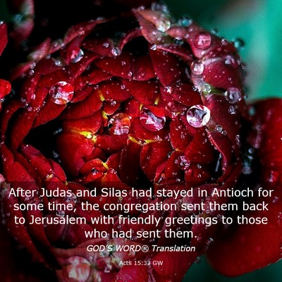 Picture 03 - Acts 15:33 GW - After Judas and Silas had stayed in Antioch for - Bible Verse Picture
