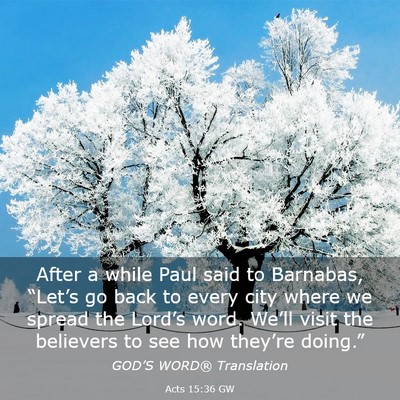 Picture 03 - Acts 15:36 GW - After a while Paul said to Barnabas, “Let’s - Bible Verse Picture