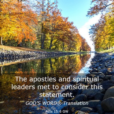Picture 03 - Acts 15:6 GW - The apostles and spiritual leaders met to - Bible Verse Picture