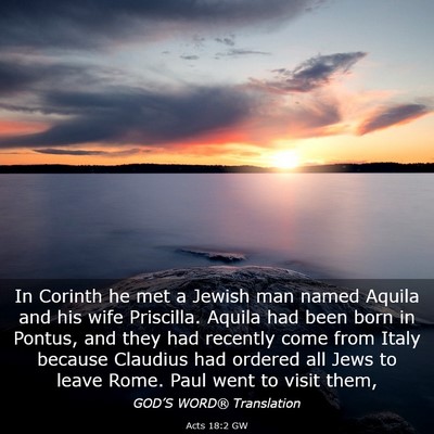 Picture 03 - Acts 18:2 GW - In Corinth he met a Jewish man named Aquila and - Bible Verse Picture