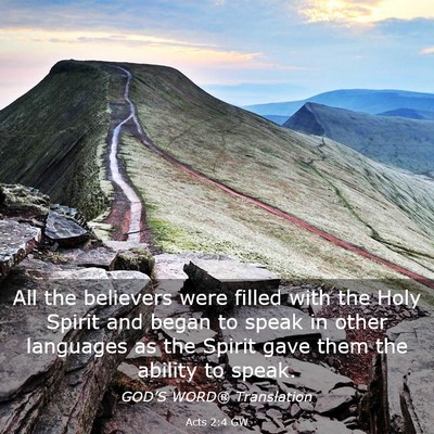 Picture 03 - Acts 2:4 GW - All the believers were filled with the Holy - Bible Verse Picture