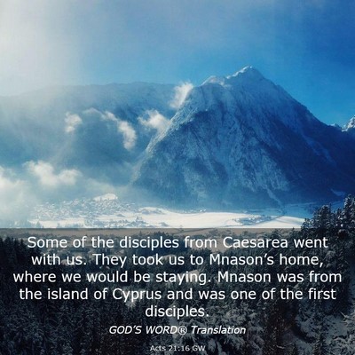 Picture 03 - Acts 21:16 GW - Some of the disciples from Caesarea went with us. - Bible Verse Picture