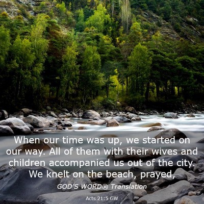 Picture 03 - Acts 21:5 GW - When our time was up, we started on our way. All - Bible Verse Picture