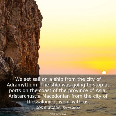 Picture 03 - Acts 27:2 GW - We set sail on a ship from the city of - Bible Verse Picture