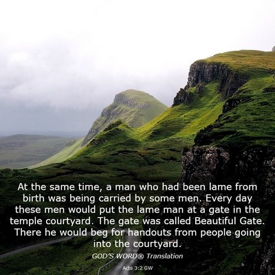 Picture 03 - Acts 3:2 GW - At the same time, a man who had been lame from - Bible Verse Picture