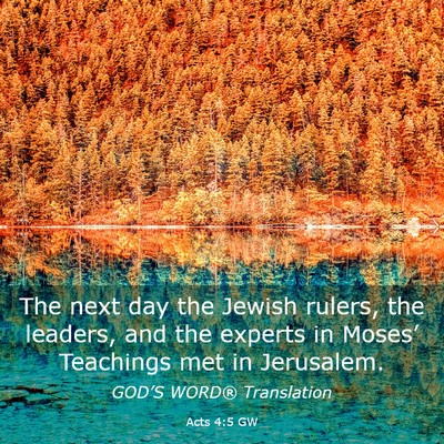 Picture 03 - Acts 4:5 GW - The next day the Jewish rulers, the leaders, and - Bible Verse Picture