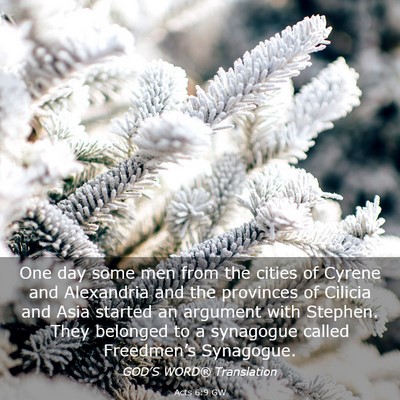 Picture 03 - Acts 6:9 GW - One day some men from the cities of Cyrene and - Bible Verse Picture