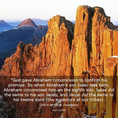 Picture 03 - Acts 7:8 GW - “God gave Abraham circumcision to confirm his - Bible Verse Picture