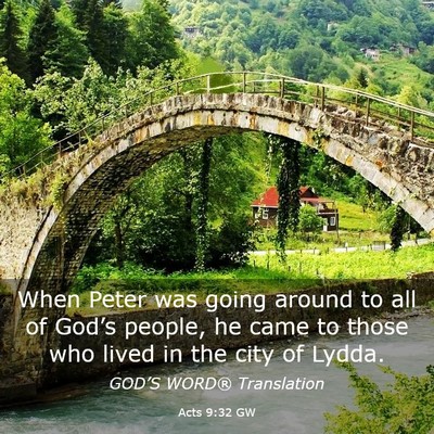 Picture 03 - Acts 9:32 GW - When Peter was going around to all of God’s - Bible Verse Picture