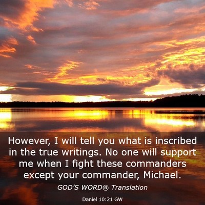 Picture 03 - Daniel 10:21 GW - However, I will tell you what is inscribed in the - Bible Verse Picture