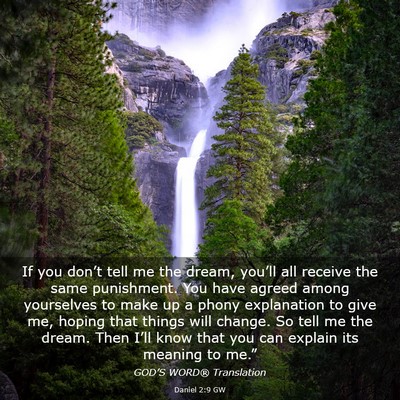 Picture 03 - Daniel 2:9 GW - If you don’t tell me the dream, you’ll all - Bible Verse Picture