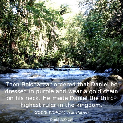 Picture 03 - Daniel 5:29 GW - Then Belshazzar ordered that Daniel be dressed in - Bible Verse Picture