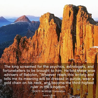 Picture 03 - Daniel 5:7 GW - The king screamed for the psychics, astrologers, - Bible Verse Picture