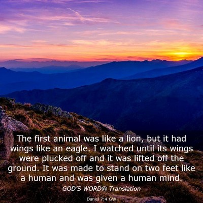 Picture 03 - Daniel 7:4 GW - The first animal was like a lion, but it had - Bible Verse Picture