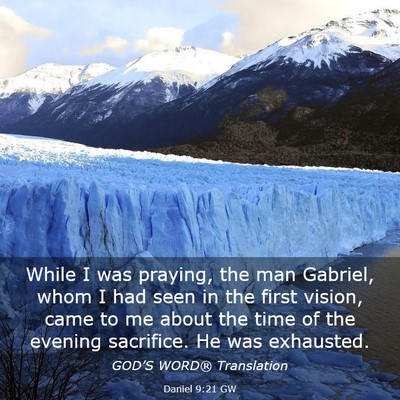 Picture 03 - Daniel 9:21 GW - While I was praying, the man Gabriel, whom I had - Bible Verse Picture