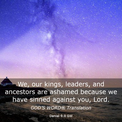 Picture 03 - Daniel 9:8 GW - We, our kings, leaders, and ancestors are ashamed - Bible Verse Picture
