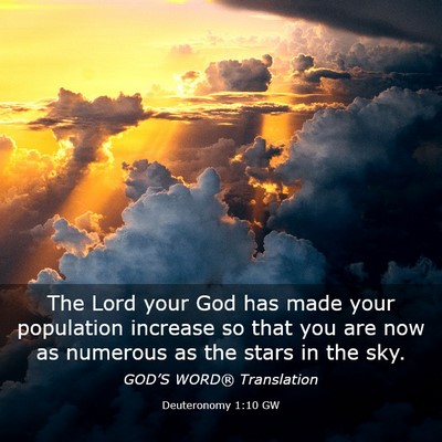 Picture 03 - Deuteronomy 1:10 GW - The Lord your God has made your population - Bible Verse Picture