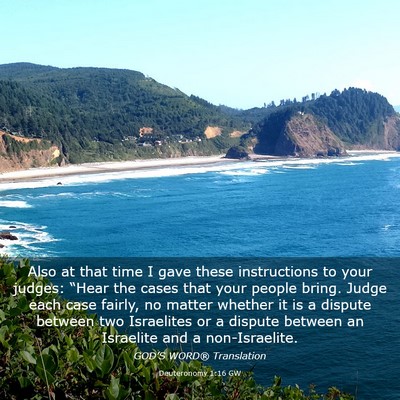Picture 03 - Deuteronomy 1:16 GW - Also at that time I gave these instructions to - Bible Verse Picture