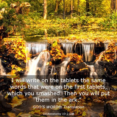 Picture 03 - Deuteronomy 10:2 GW - I will write on the tablets the same words that - Bible Verse Picture