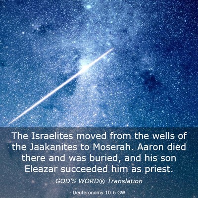 Picture 03 - Deuteronomy 10:6 GW - The Israelites moved from the wells of the - Bible Verse Picture
