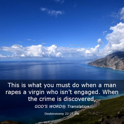 Picture 03 - Deuteronomy 22:28 GW - This is what you must do when a man rapes a - Bible Verse Picture
