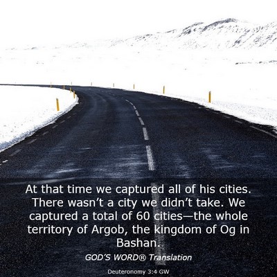Picture 03 - Deuteronomy 3:4 GW - At that time we captured all of his cities. There - Bible Verse Picture