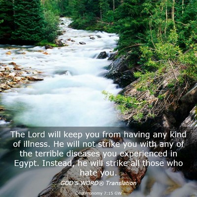 Picture 03 - Deuteronomy 7:15 GW - The Lord will keep you from having any kind of - Bible Verse Picture