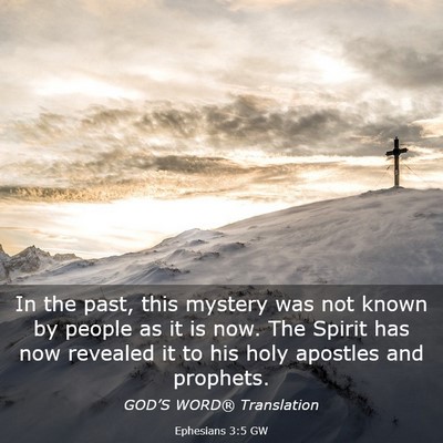 Picture 03 - Ephesians 3:5 GW - In the past, this mystery was not known by people - Bible Verse Picture