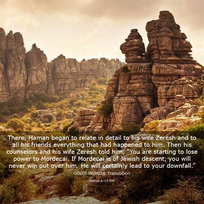 Picture 03 - Esther 6:13 GW - There, Haman began to relate in detail to his - Bible Verse Picture