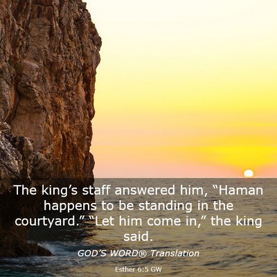 Picture 03 - Esther 6:5 GW - The king’s staff answered him, “Haman happens - Bible Verse Picture