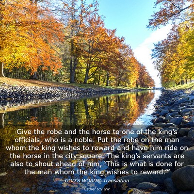 Picture 03 - Esther 6:9 GW - Give the robe and the horse to one of the - Bible Verse Picture