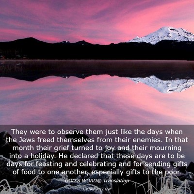 Picture 03 - Esther 9:22 GW - They were to observe them just like the days when - Bible Verse Picture