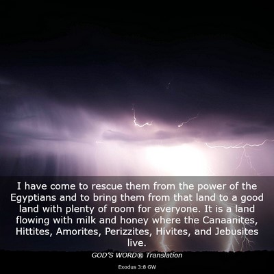 Picture 03 - Exodus 3:8 GW - I have come to rescue them from the power of the - Bible Verse Picture