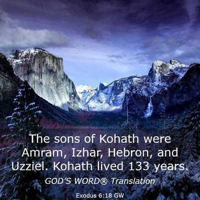 Picture 03 - Exodus 6:18 GW - The sons of Kohath were Amram, Izhar, Hebron, and - Bible Verse Picture